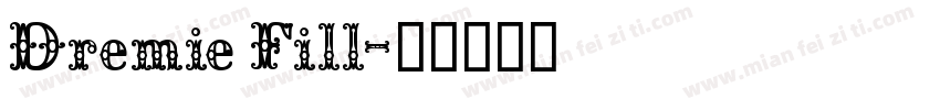 Dremie Fill字体转换